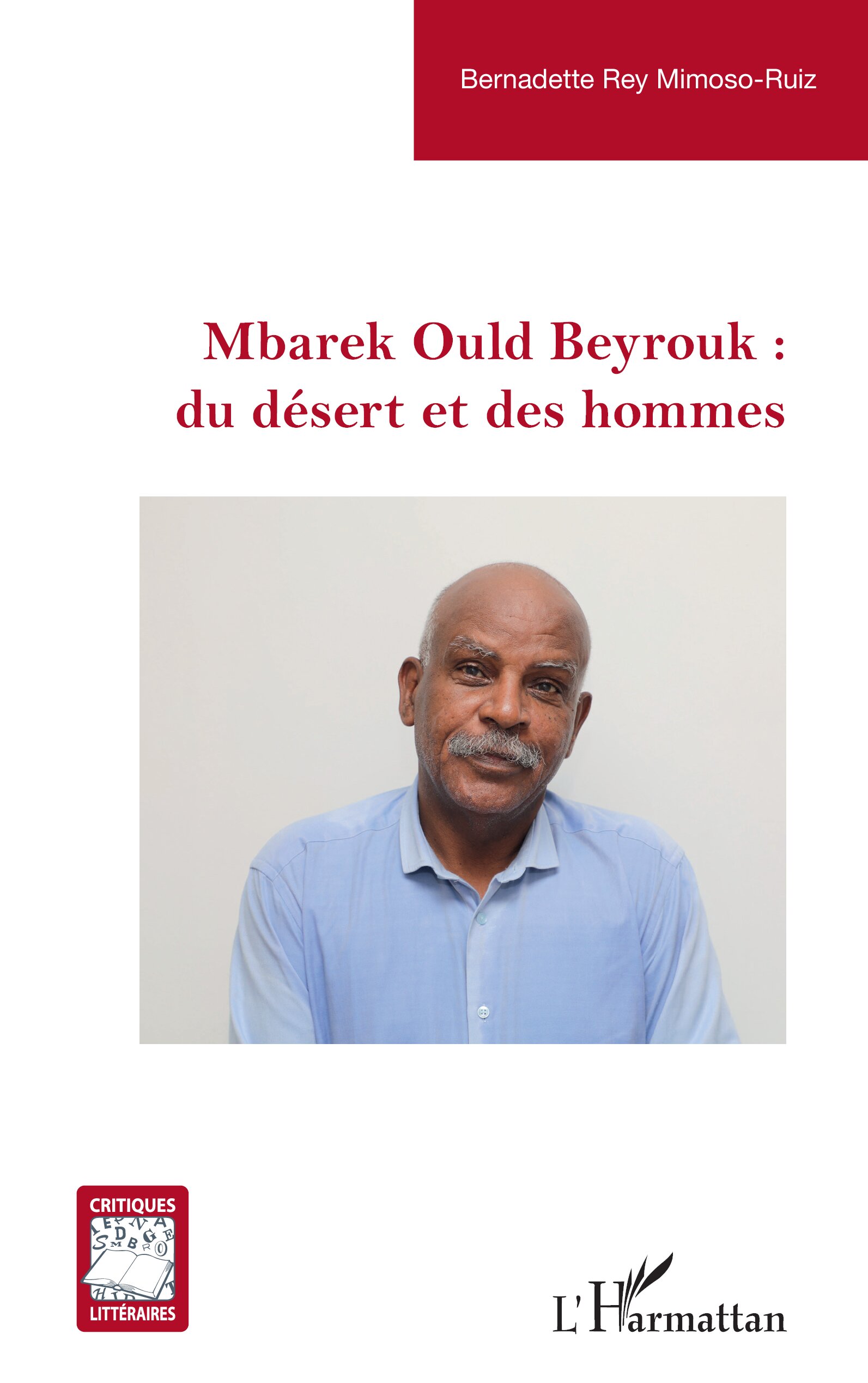 Oui, Beyrouk, c’est du désert et des hommes